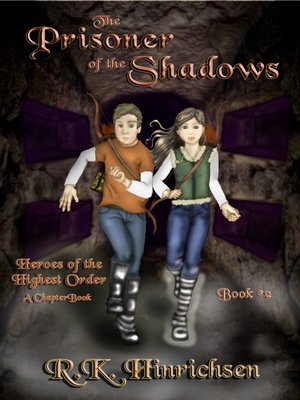 cover image of The Prisoner of the Shadows (A Chapter Book)